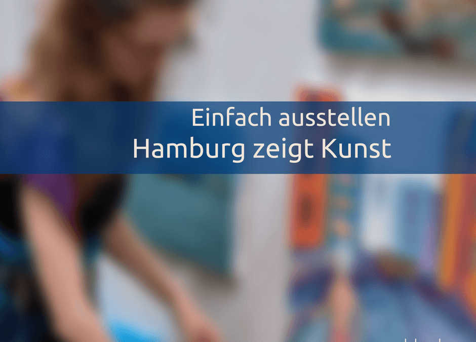 Erlebenswert für Aussteller und Besucher: Hamburg zeigt Kunst